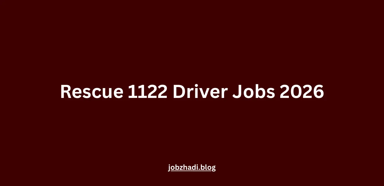 Rescue 1122 Driver Jobs 2026